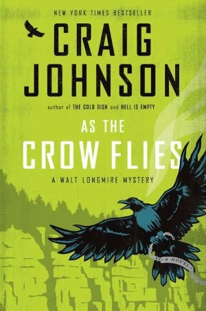 As The Crow Flies by Craig Johnson