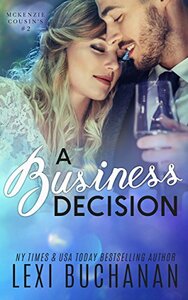 A Business Decision by Lexi Buchanan