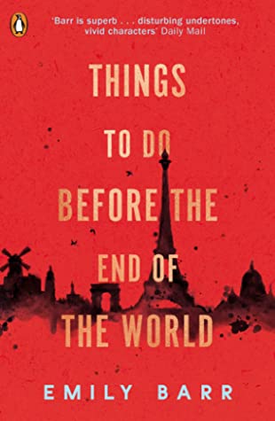 Things to Do Before the End of the World by Emily Barr