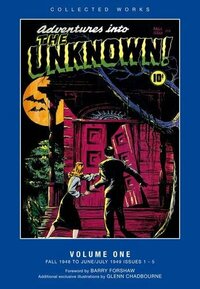 ACG Collected Works: Adventures Into The Unknown, Vol. 1 by Barry Forshaw