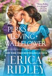 The Perks of Loving a Wallflower by Erica Ridley
