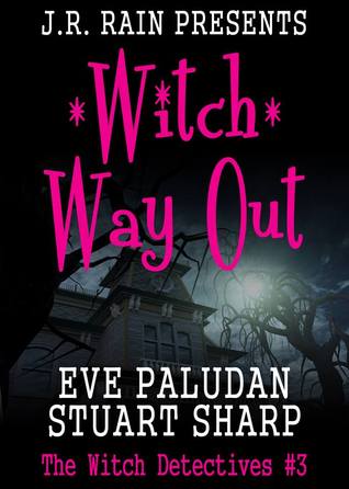 Witch Way Out by Stuart Sharp, Eve Paludan