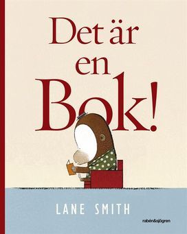 Det är en Bok! by Lane Smith, Suzanne Öhman