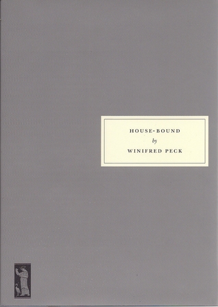 House-Bound by Penelope Fitzgerald, Winifred Peck