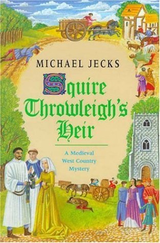 Squire Throwleigh's Heir by Michael Jecks