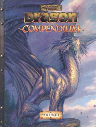 Dragon Compendium Volume 1 (Dungeons & Dragons) (Vol. 1) by Mike McArtor