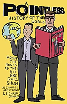 A Pointless History of the World by Richard Osman