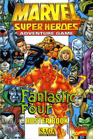 Marvel Super Heroes Adventure Game: Fantastic Four Roster Book by Mike Selinker, Jeff Quick, Richard Dakan, Jack Emmert
