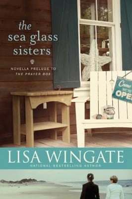 The Sea Glass Sisters by Lisa Wingate