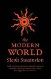 The Modern World by Steph Swainston