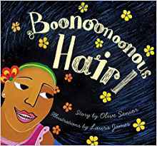 Boonoonoonous Hair by Olive Senior, Laura James