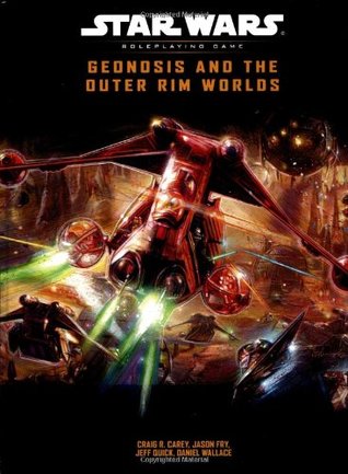 Geonosis and the Outer Rim Worlds by Jason Fry, Craig Carey, Jeff Quick