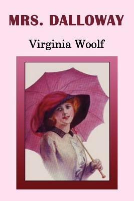 Mrs. Dalloway by Virginia Woolf