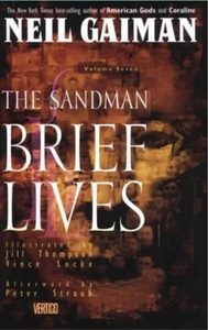 The Sandman, Vol. 7: Brief Lives by Neil Gaiman