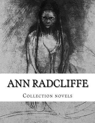 Ann Radcliffe, Collection novels by Ann Ward Radcliffe