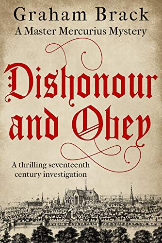Dishonour and Obey by Graham Brack