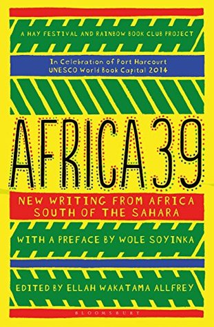 Africa 39 by Ellah Wakatama Allfrey, Wole Soyinka