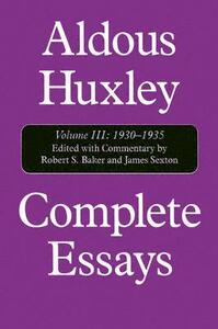Complete Essays 3, 1930-35 by Aldous Huxley