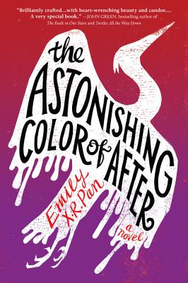 The Astonishing Color of After by Emily X. R. Pan