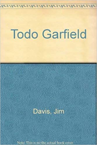 Garfield: Todo Garfield by Jim Davis