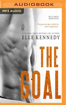 The Goal By Elle Kennedy The Storygraph