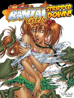 Banzai Girls - Stripped Down!: The New Adventures of Jinky Coronado! by Jinky Coronado