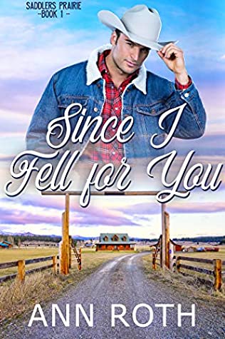 Since I Fell for You by Ann Roth