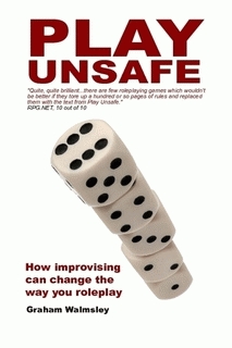 Play Unsafe by Graham Walmsley