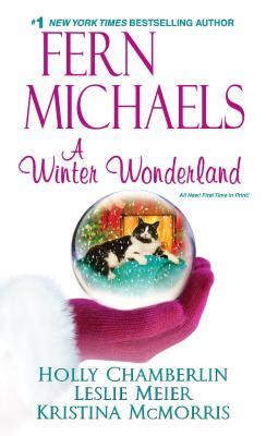 A Winter Wonderland by Kristina McMorris, Leslie Meier, Holly Chamberlin, Fern Michaels