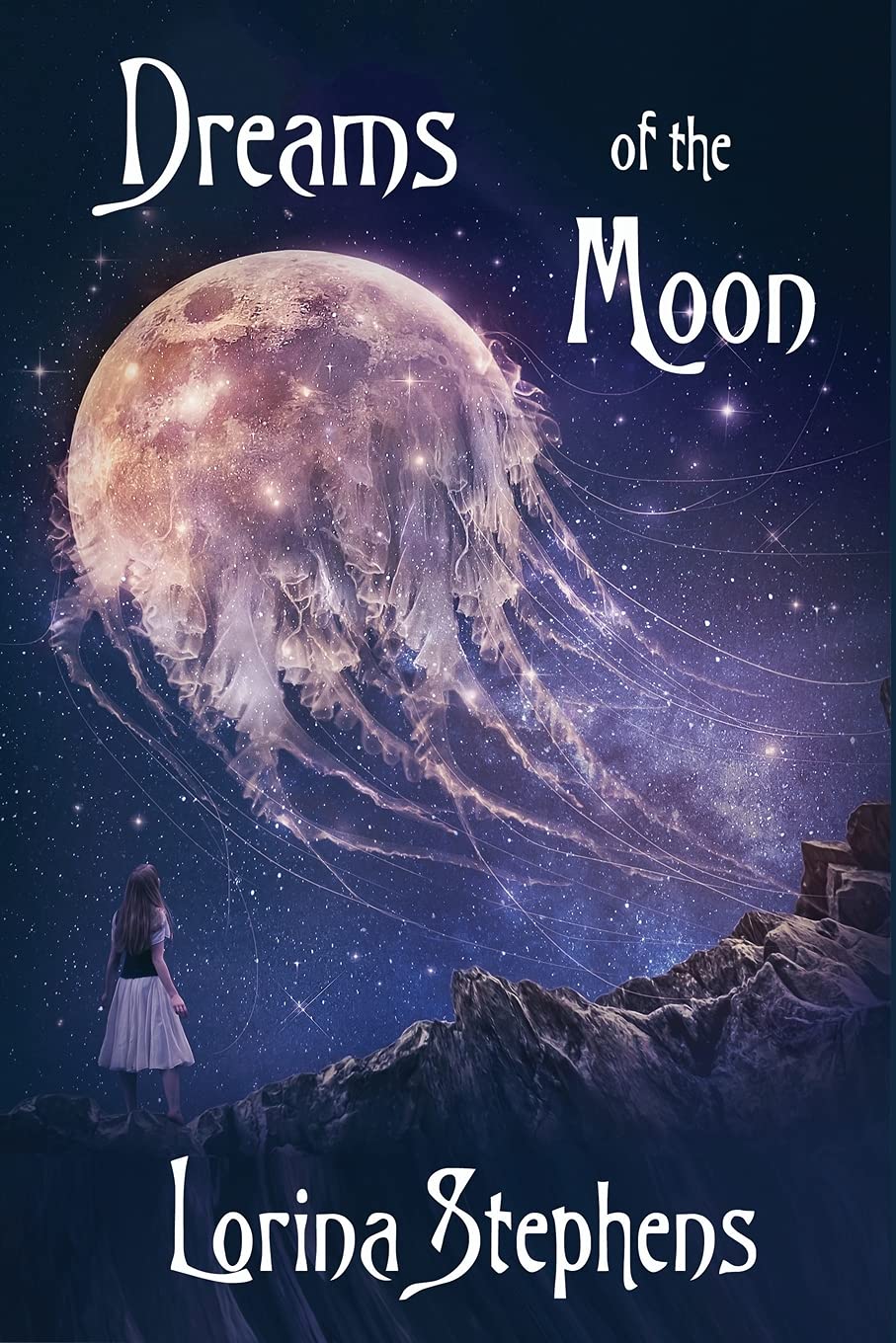 Dreams of the Moon by Lorina Stephens