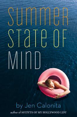 Summer State of Mind by Jen Calonita