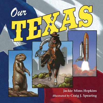 Our Texas by Jackie Mims Hopkins