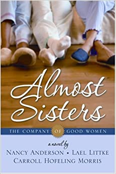 Almost Sisters by Carroll Hofeling Morris, Lael Littke, Nancy Anderson