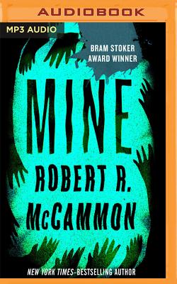 Mine by Robert McCammon