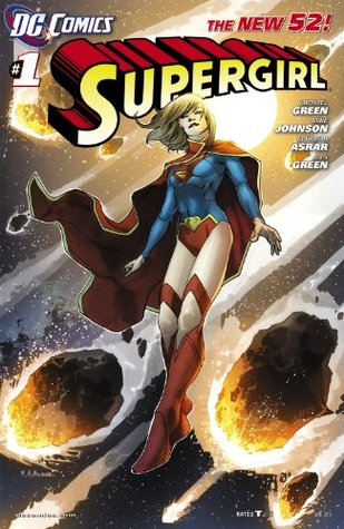 Supergirl #1 by Michael Green, Mahmud Asrar, Mike Johnson