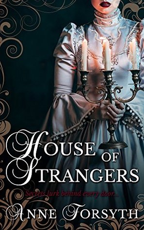 House of Strangers by Anne Forsyth