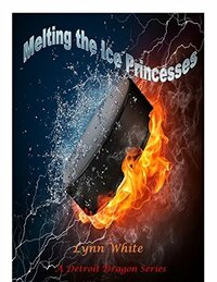 Melting the Ice Princesses by Lynn White