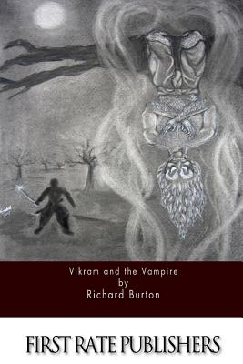Vikram and the Vampire by Richard Burton