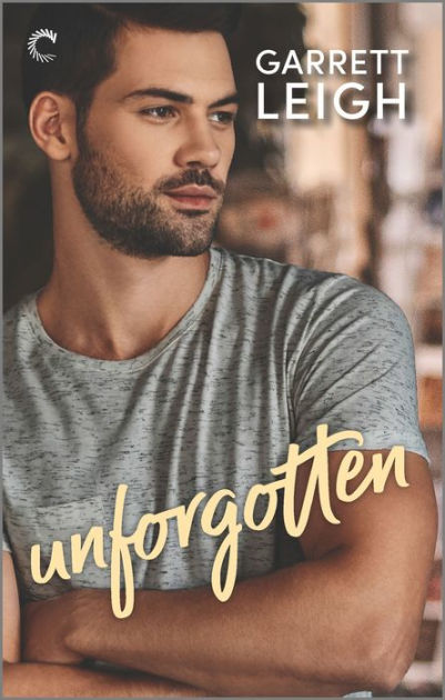 Unforgotten by Garrett Leigh