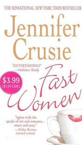 Fast Women by Inez Meyer, Sandra Burr, Jennifer Crusie