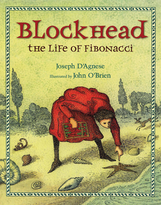 Blockhead: The Life of Fibonacci by Joseph D'Agnese, John O'Brien