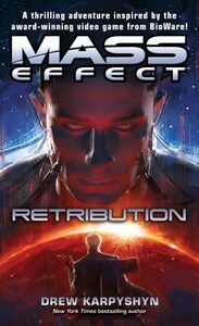 Mass Effect: Retribution by Drew Karpyshyn