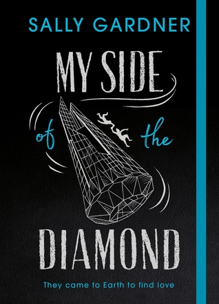 My Side of the Diamond by Sally Gardner