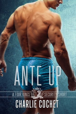 Ante Up by Charlie Cochet