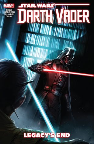 Star Wars: Darth Vader - Dark Lord of the Sith, Vol. 2: Legacy's End by Charles Soule, Giuseppe Camuncoli