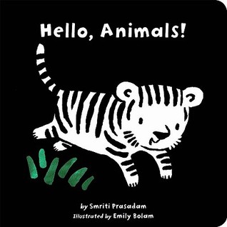 Hello, Animals! by Smriti Prasadam-Halls, Emily Bolam