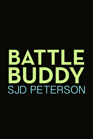 Battle Buddy by S.J.D. Peterson