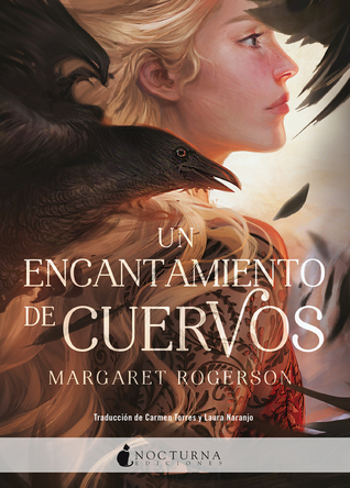 Un encantamiento de cuervos by Margaret Rogerson