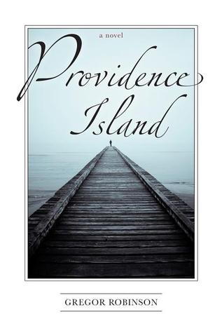 Providence Island by Gregor Robinson