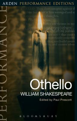 Othello: Arden Performance Editions by William Shakespeare